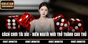Cách chơi tài xỉu